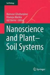 Nanoscience and Plant-Soil Systems (Soil Biology)