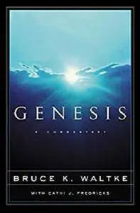 Genesis: A Commentary [Kindle Edition]