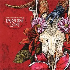 Paradise Lost - Draconian Times MMXI (2011) [Limited Deluxe Ed. 2DVD+CD]