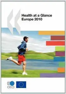 Health at a Glance: Europe 2010