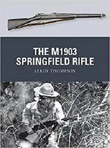 The M1903 Springfield Rifle (Weapon) [Repost]