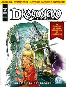 Dragonero il ribelle 21 Bis - Sulla pista dei ricordi (SBE 2021-07)