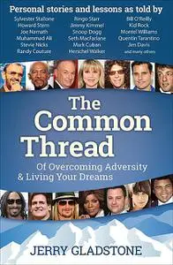 «The Common Thread» by Jerry Gladstone