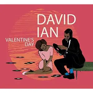 David Ian - Valentine's Day (2014) [Official Digital Download]