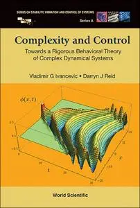 Complexity and Control: Towards a Rigorous Behavioral Theory of Complex Dynamical Systems