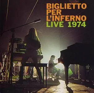 Biglietto Per L'Inferno - Live 1974 (2003)