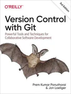 Version Control with Git, 3rd Edition (Final Release)