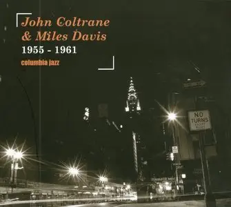 John Coltrane & Miles Davis - 1955-1961 (2001)