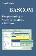 BASCOM - Programming of Microcontrollers with Ease