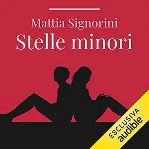 «Stelle minori» by Mattia Signorini