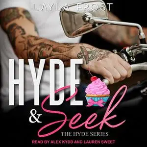«Hyde and Seek» by Layla Frost