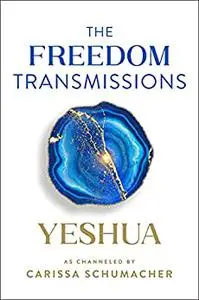 The Freedom Transmissions: A Pathway to Peace