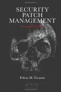 Security Patch Management, 2 edition (repost)