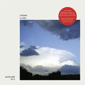 Atomic - Lucidity (2015)