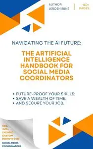 The Artificial Intelligence handbook for Social Media Coordinators