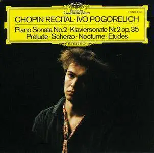 Ivo Pogorelich - Frederic Chopin Recital: Piano Sonata No. 2; Prelude; Scherzo; Nocturne; Etudes (1981)