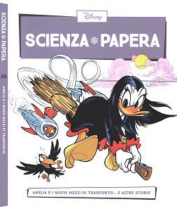 Scienza Papera - Volume 29 - Amelia e i Nuovi Mezzi di Trasporto