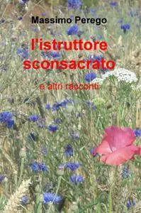 l’istruttore sconsacrato