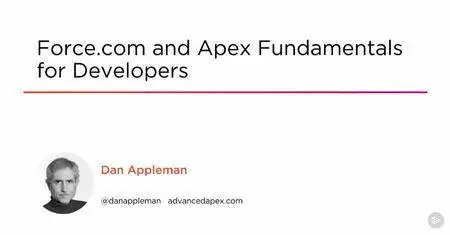 Force.com and Apex Fundamentals for Developers (2016)
