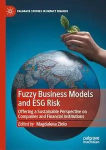 Fuzzy Business Models and ESG Risk