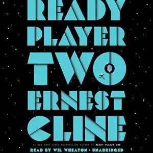 Ready Player Two: A Novel [Audiobook]