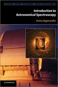 Introduction to Astronomical Spectroscopy