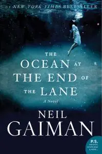 «The Ocean at the End of the Lane» by Neil Gaiman