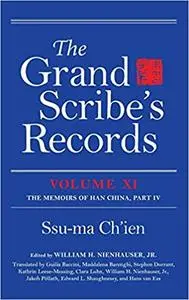 The Grand Scribe's Records, Volume XI: The Memoirs of Han China, Part IV