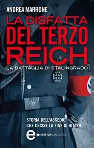 Andrea Marrone - La disfatta del Terzo Reich