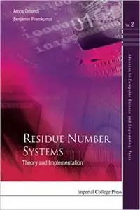 Residue Number Systems: Theory and Implementation
