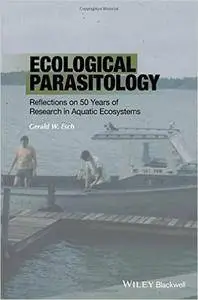 Ecological Parasitology: Reflections on 50 Years of Research in Aquatic Ecosystems