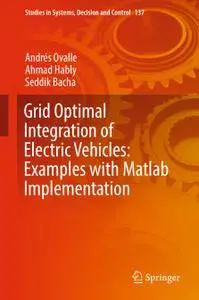 Grid Optimal Integration of Electric Vehicles: Examples with Matlab Implementation