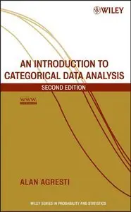 An Introduction to Categorical Data Analysis,2 Edition (repost)