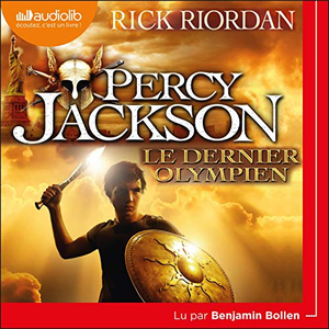 Rick Riordan, "Percy Jackson 5 : Le Dernier olympien"