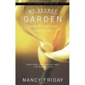  Nancy Friday, "My Secret Garden"