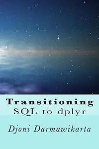 Transitioning SQL to dplyr