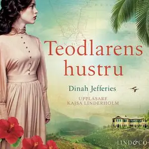 «Teodlarens hustru» by Dinah Jefferies