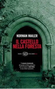 Norman Mailer - Il castello nella foresta