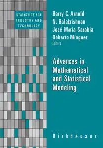 Advances in Mathematical and Statistical Modeling (Repost)