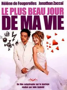 (Comedie Romance)  Le plus Beau Jour de ma Vie  [DVDrip]  2005 