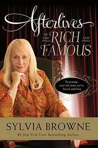 Afterlives of the Rich and Famous