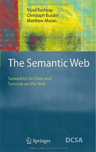 The Semantic Web: Semantics for Data and Services on the Web (Repost)