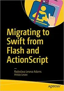 Migrating to Swift from Flash and ActionScript (Repost)