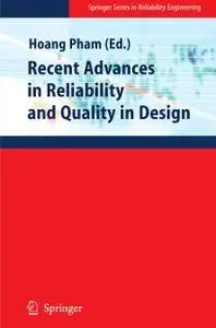 Recent Advances in Reliability and Quality in Design (Repost)