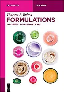 Formulations: In Cosmetic and Personal Care