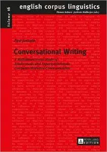 Conversational Writing: A Multidimensional Study of Synchronous and Supersynchronous Computer-Mediated Communication (English C