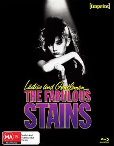 Ladies and Gentlemen, the Fabulous Stains (1982) [w/Commentaries]