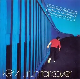 KPM (ex Eloy) - Run For Cover (1983) (Limited Edition)