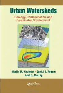 Urban Watersheds: Geology, Contamination, and Sustainable Development