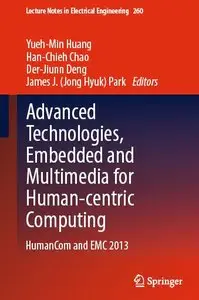Advanced Technologies, Embedded and Multimedia for Human-centric Computing: HumanCom and EMC 2013 (repost)